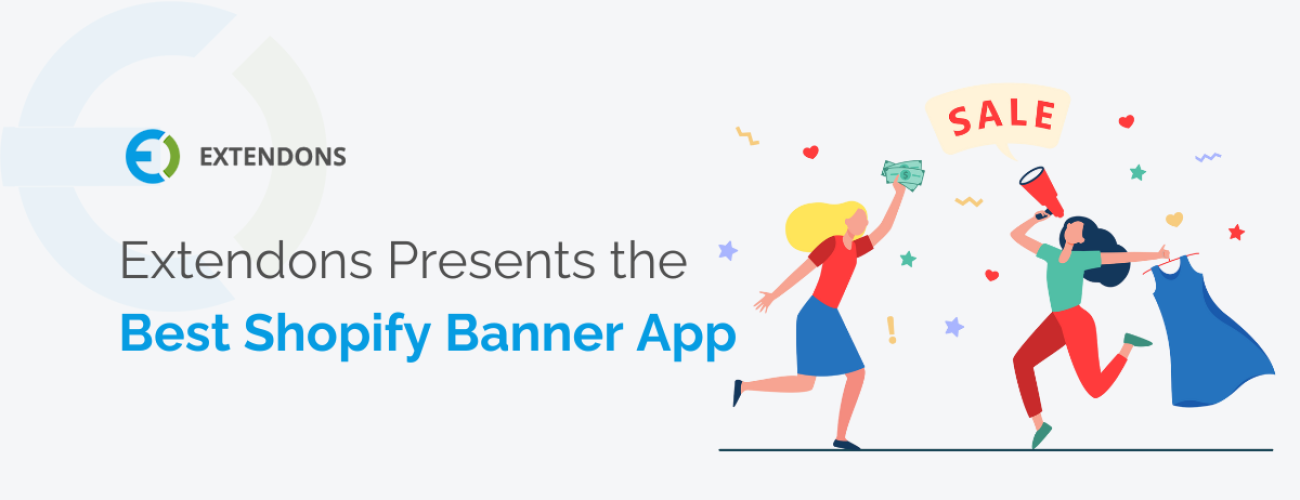 Discover The Best Shopify Banner App By Extendons!