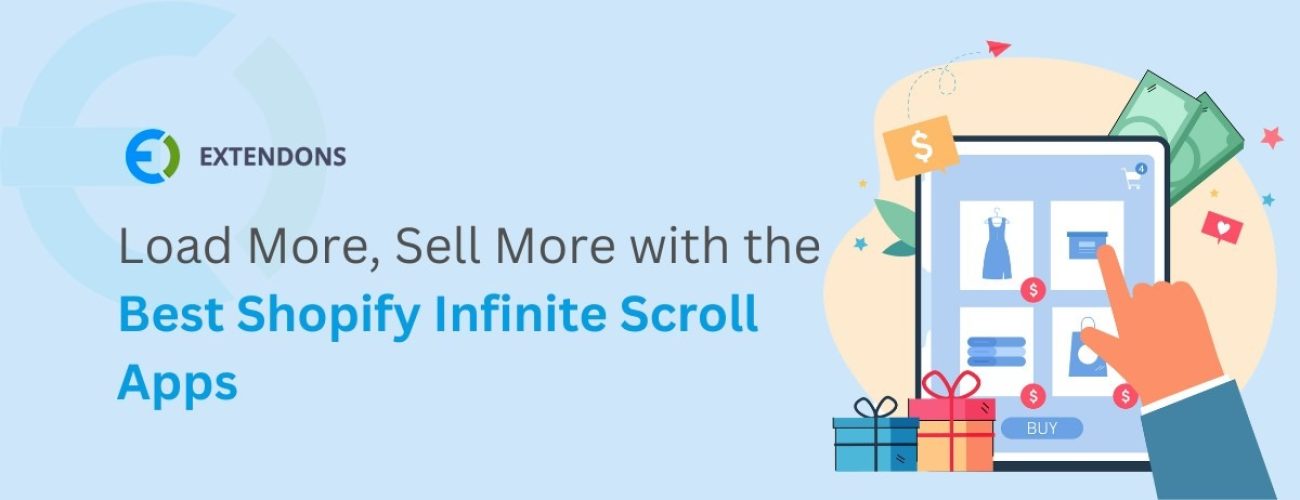7 Best Shopify Infinite Scroll Apps: Load More, Sell More