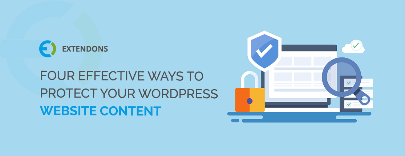 4 Effective Ways To Protect Your WordPress Website Content