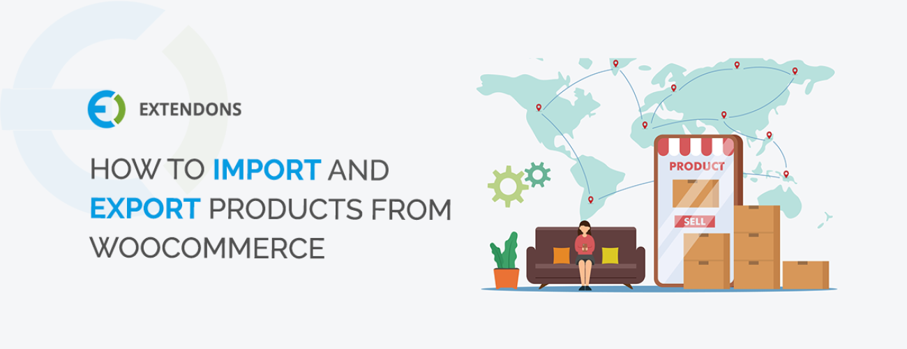 How To Import Export Products From WooCommerce