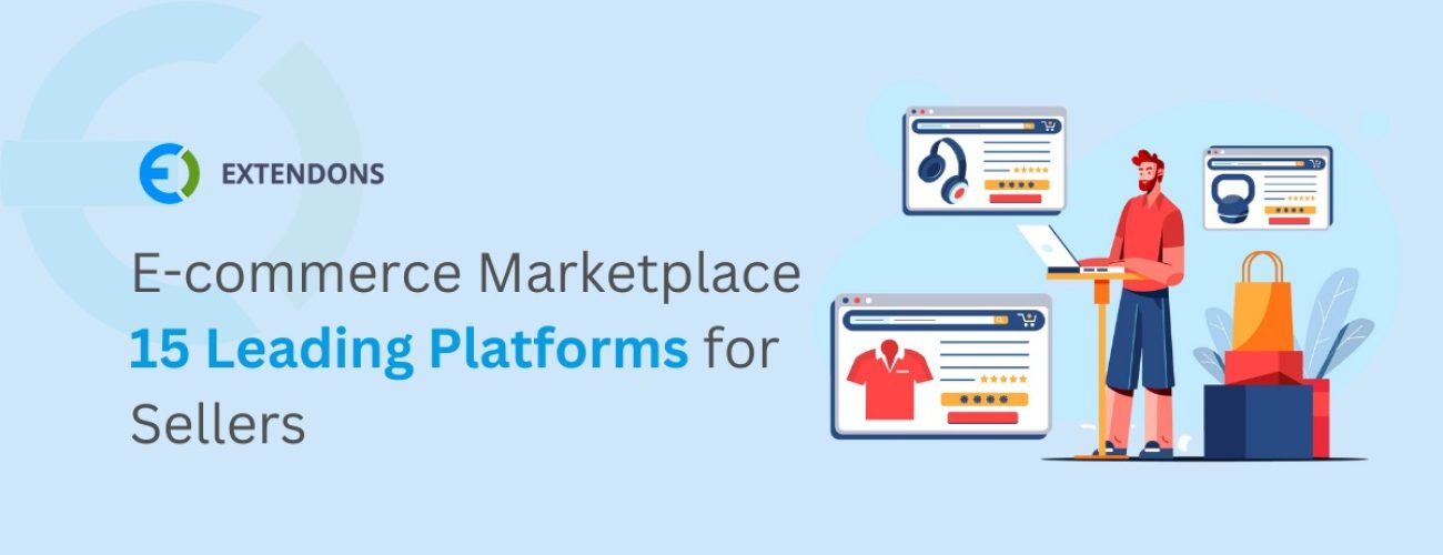 15 Best Ecommerce Marketplace Platforms For Brands And Sellers