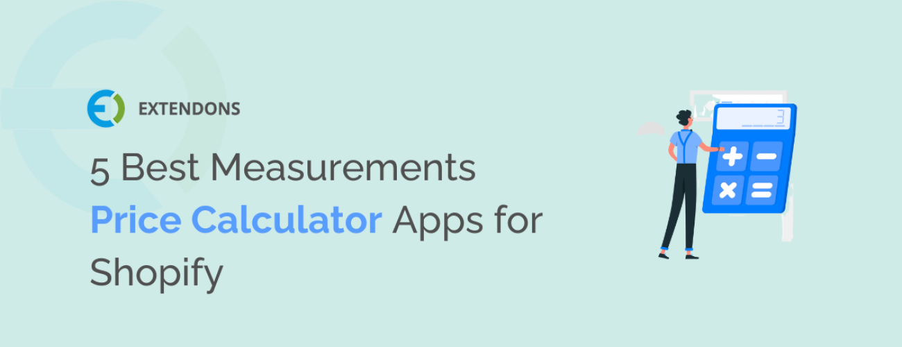 Top 5 Measurement Price Calculator Shopify Apps