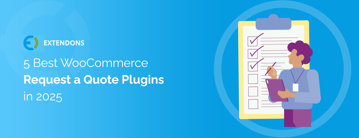 5 Best WooCommerce Request a Quote Plugins in 2025