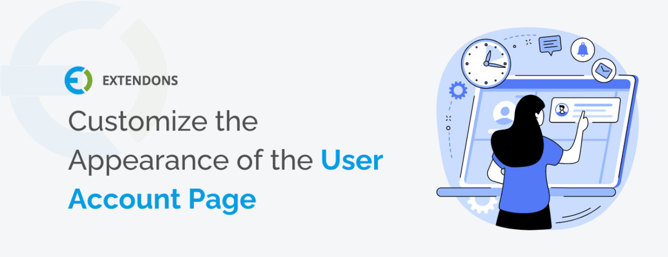 How To Customize The Appearance Of The User Account Page In WooCommerce?
