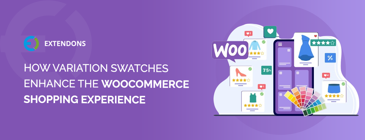 How Variation Swatches Enhance the WooCommerce Shopping Experience