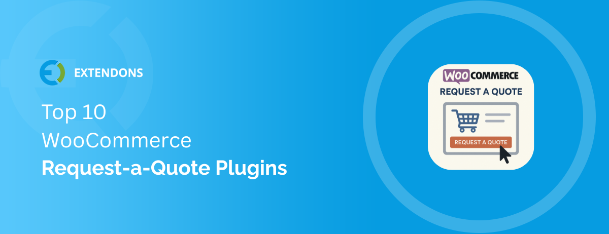 Top 10 WooCommerce Request a Quote Plugins