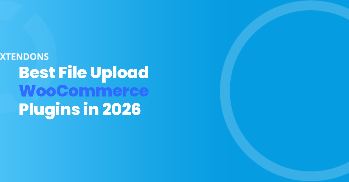 Best File Upload WooCommerce Plugins in 2026