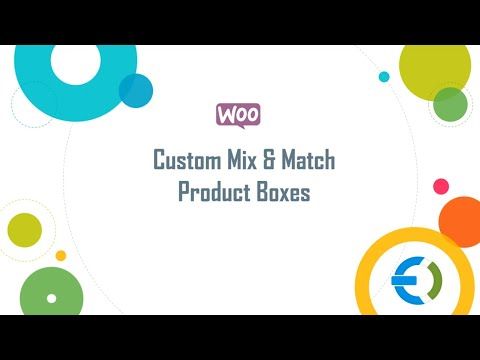 How to Add Custom Mix & Match Product Boxes in WooCommerce - Extendons