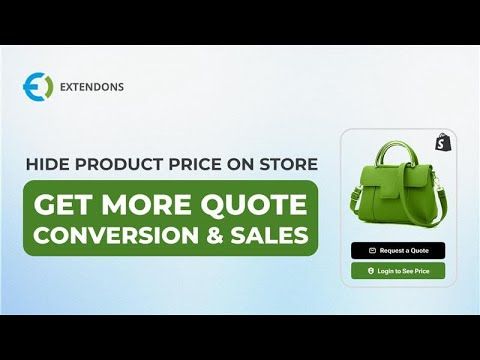 Secrets to Boosting Sales with Shopify's Hide Price and Request a Quote Feature - Extendons App