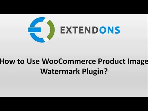 WooCommerce Watermark: How to Add Watermarks to Protect Product Images in 2025